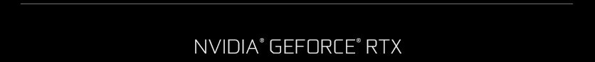 nVidia GeForce RTX nVidia GeForce RTX