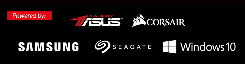 Powered by: ASUS, CORSAIR, SAMSUNG, SEAGATE und Windows10 Powered by: ASUS, CORSAIR, SAMSUNG, SEAGATE und Windows10